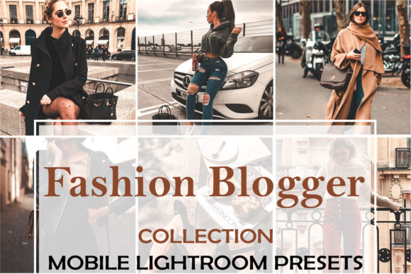 Download 3 Mobile Presets Fashion Blogger - Fashion blogger Collection